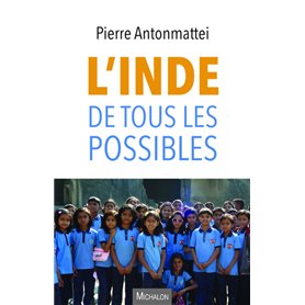 L'Inde de tous les possibles