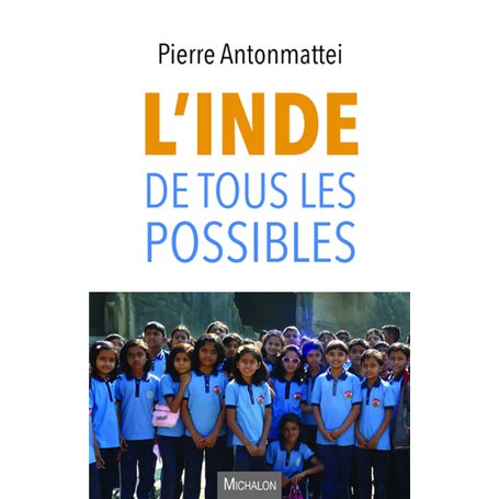 L'Inde de tous les possibles