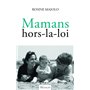 Mamans hors-la-loi