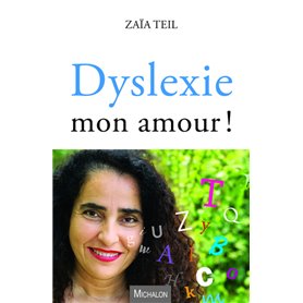 Dyslexie mon amour !
