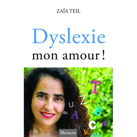 Dyslexie mon amour !