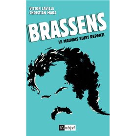 Brassens - Le mauvais sujet repenti