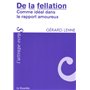 De la fellation - Comme idéal dans le rapport amoureux