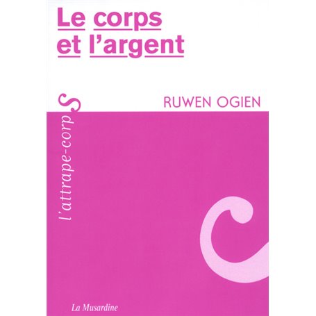 Le corps et l'argent