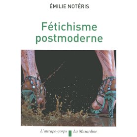 Fétichisme postmoderne