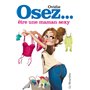 Osez être une maman sexy