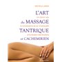 L'art du massage tantrique et cachemirien