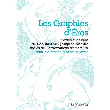 Les Graphies d'Eros