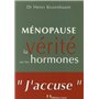 Ménopause : la vérité sur les hormones