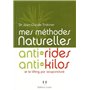 Mes methodes naturelles - Anti rides anti kilos et le lifting par acupuncture