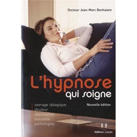 L'hypnose qui soigne