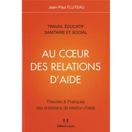 Au coeur des relations d'aide