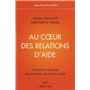 Au coeur des relations d'aide