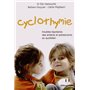 Cyclothymie - Troubles bipolaires des enfants et adolescents au quotidien