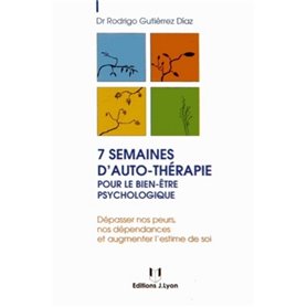 7 semaines d'auto-thérapie pour le bien-être psy chologique