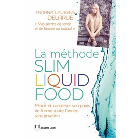 La méthode Slim Liquid Food