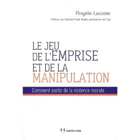 Le jeu de l'emprise et de la manipulation