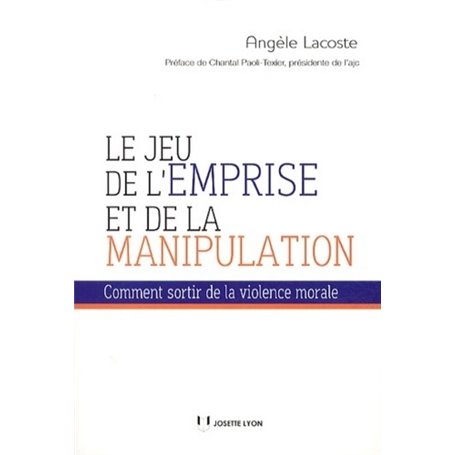 Le jeu de l'emprise et de la manipulation