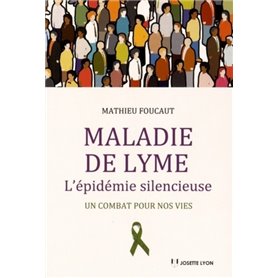 Maladie de Lyme - l'épidémie silencieuse