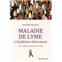 Maladie de Lyme - l'épidémie silencieuse