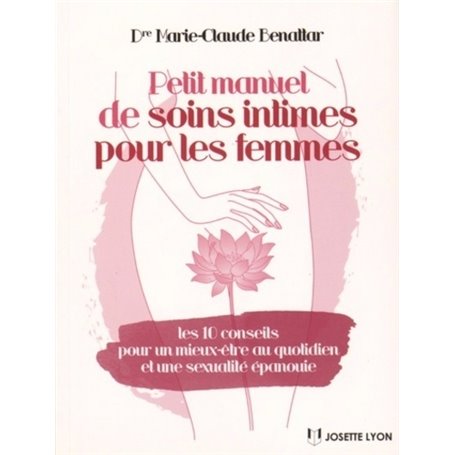 Petit manuel de soins intimes pour les femmes