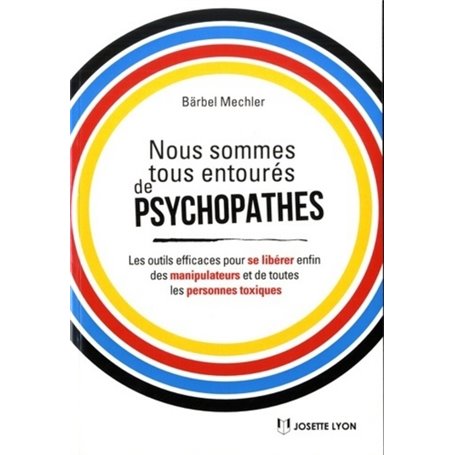 Nous sommes tous entourés de psychopathes