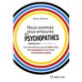 Nous sommes tous entourés de psychopathes