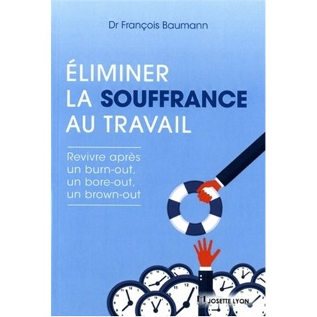 Eliminer la souffrance au travail