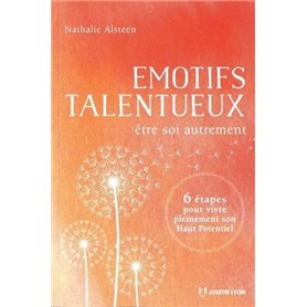 Emotifs talentueux - Etre soi autrement