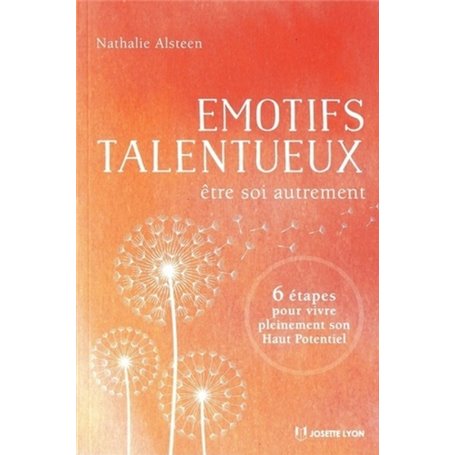 Emotifs talentueux - Etre soi autrement