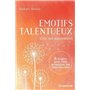 Emotifs talentueux - Etre soi autrement