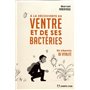 A la découverte du ventre et de ses bactéries, un chemin de vitalité