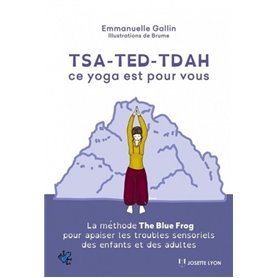 Tsa-ted-tdah ce yoga est pour vous