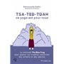 Tsa-ted-tdah ce yoga est pour vous