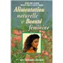 Alimentation naturelle et beaute feminine