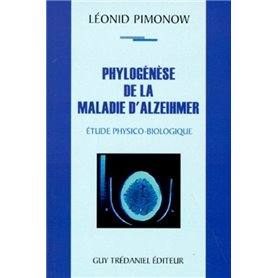 La phylogenese de la maladie d'alzeihmer