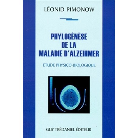 La phylogenese de la maladie d'alzeihmer