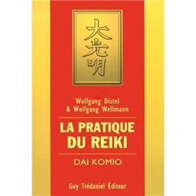 La pratique du reiki - Dai Komio