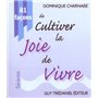 81 facons de cultiver sa joie de vivre