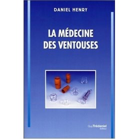 La médecine des ventouses - Tome 1