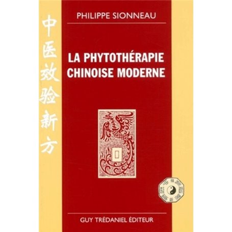 La phytotherapie chinoise moderne