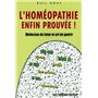 L'homéopathie enfin prouvée ! - Médecine du futur et art de guérir