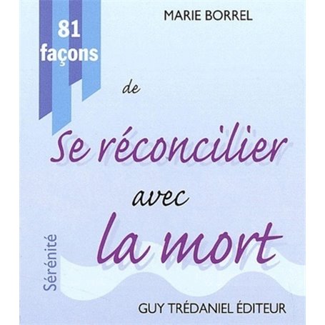 81 facons de se reconcilier avec la mort