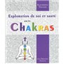 L'exploration de soi et la santé par les chakras