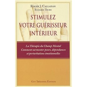 Stimulez votre guerisseur interieur