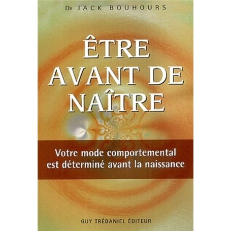 Etre avant de naitre