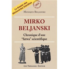 Mirko beljanski, chronique d'une fatwa scientifique