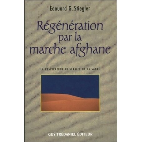 Régénération par la marche afghane