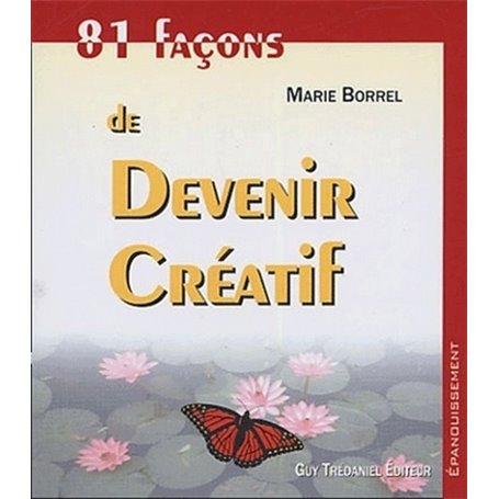 81 facons de devenir creatif