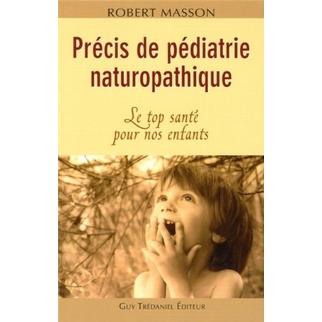 Précis de pédiatrie naturopathique